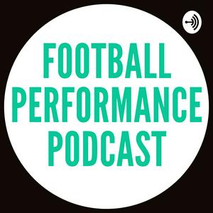 The Football Performance Podcast