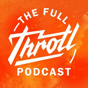 The Full throtl Podcast