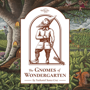 The Gnomes of Wondergarten