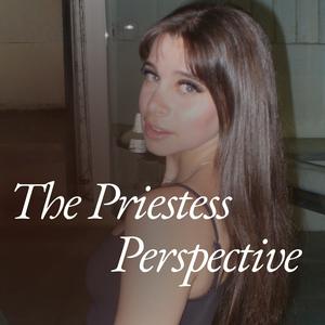 The Priestess Perspective