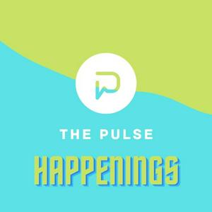 The Pulse Happenings