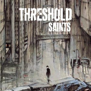Threshold Saints