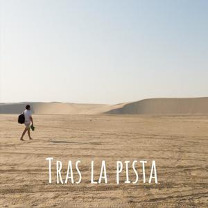 Tras la pista