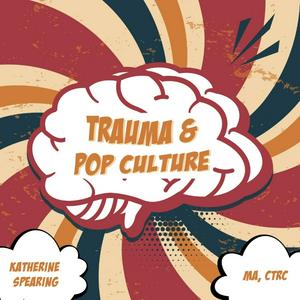 Trauma & Pop Culture