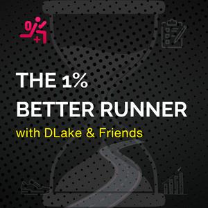 The 1% Better Runner with DLake
