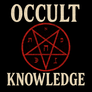 The Occult Knowledge Podcast