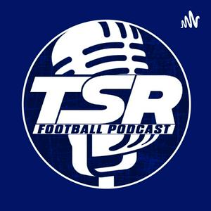 TSR Football Podcast