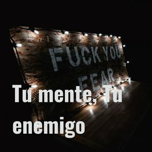 Tu mente, Tu enemigo