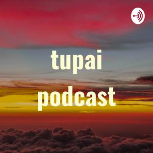 tupai podcast