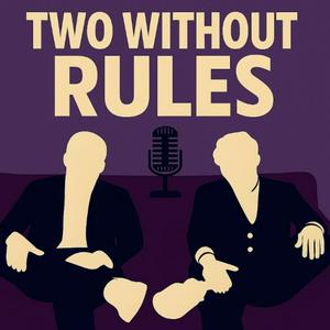 TWO WITHOUT RULES