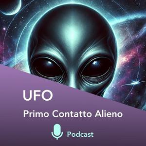 UFO: Primo Contatto Alieno - "Gli Alieni sono già qui?"