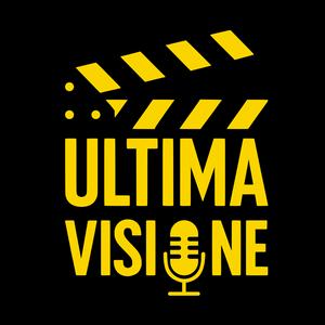 ULTIMA VISIONE. Il Cinema da vedere in una scala da 1 a 10, escluso il 7.