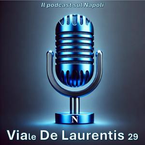 Viale De Laurentis 29 - Il podcast sul Calcio Napoli