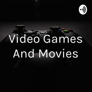 Video Games And Movies