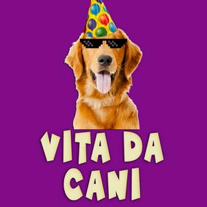 Vita da Cani