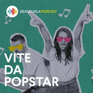 Vite da popstar