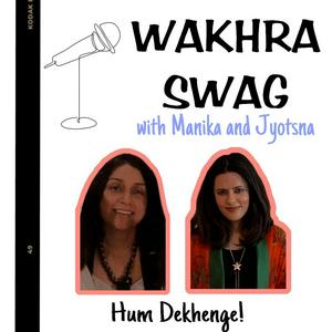 Wakhra Swag with Manika and Jyotsna