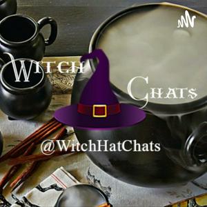 Witch Hat Chats