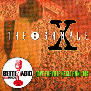 X-Sample - dove eravate negli anni '90 ?