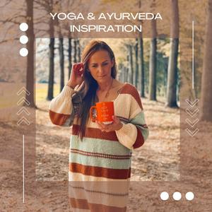 YOGA & AYURVEDA INSPIRATION