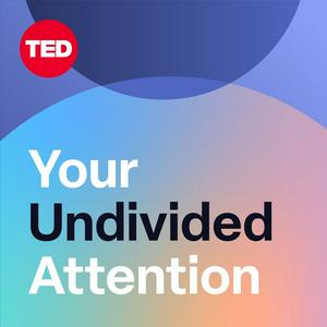 Your Undivided Attention