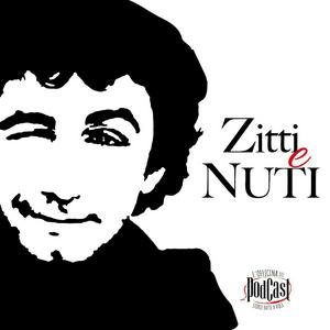 Zitti e Nuti